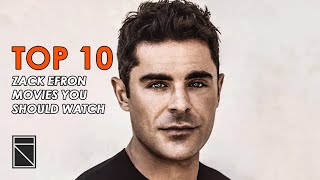 Top 10 Zac Efron Movies [upl. by Anivek]