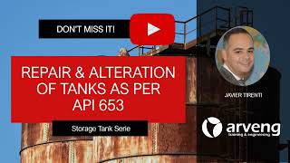 5 Repair amp alteration of storage tanks as per API 653 [upl. by Sirromal]