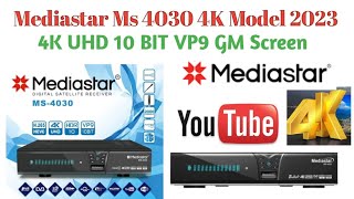 Mediastar Ms 4030 4K Model 2023  HDR 10BIT Complete Details [upl. by Uzzia]