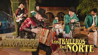 Intrusso De Nuevo Leon x Los Traileros De Norte  Homenaje El Trailero Mayor Video Oficial [upl. by Asirac]