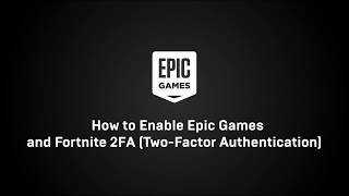 How to enable Epic Games and Fortnite 2FA  TwoFactor AuthenticationEpicGames Help amp Support 2020 [upl. by Eimilb]