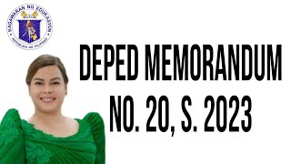 DepEd Memorandum No 20 s 2023 [upl. by Radec]