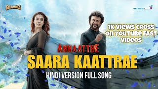 Saara Kaatrae  Hindi Version Full Song Annaatthe Rajinikanth  DImman Sid Sriram ShreyaGhoshal [upl. by Neiman]