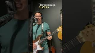 Cover de Pisando Descalço  Maneva [upl. by Keel]