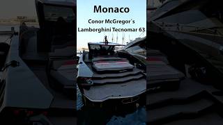 🔥Connor McGregors Lamborghini Tecnomar 63 in Monaco lamborghini conormcgregor monaco superyacht [upl. by Ssilb843]