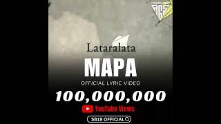 SB19s MAPA Lyric Video hits 100 Million views on Their first song to reach this milestone [upl. by Otipaga]