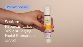 Sesderma Repaskin Urban 365 AntiAging Facial Sunscreen SPF50 Texture  Care to Beauty [upl. by Ahsinac]