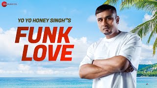 Funk Love  Yo Yo Honey Singh  Lil Golu  Lyrical [upl. by Alimat847]