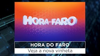 Nova vinheta quotHora Do Faroquot [upl. by Borras768]