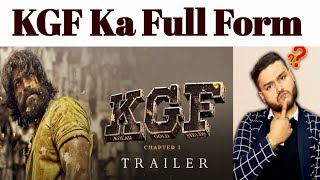 KGF Ka Full Form KGF MOVIE Ka Full Form KGF New Movie KGF Chapter2 trailer KGF Chapter2 movie [upl. by Lachance]