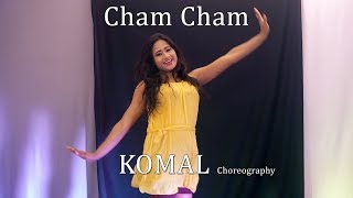 Cham Cham Song Dance Choreography  Komal Nagpuri Video Songs  Learn Bollywood Dance Steps [upl. by Dominique]