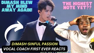 THE HIGHEST DIMASH NOTE DimashQudaibergenofficial SINFUL PASSION Vocal coach reaction [upl. by Lydon]