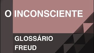 O inconsciente  Glossário Freud  Christian Dunker  Falando daquilo 8 [upl. by Wiersma]