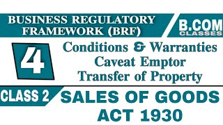 Business Regulatory Frame workConditions amp Warranties Caveat EmptorTransfer of Property [upl. by Fabrienne312]