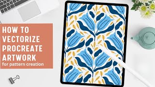 How to Vectorise Procreate Art amp Create a Pattern in Illustrator [upl. by Collar575]