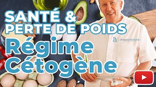 Le Régime Cétogène Keto pour la Perte de Poids et pour la Santé │ Médecine AntiAge [upl. by Aikehs]