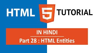 HTML Tutorial in Hindi Part 28  How to Use HTML Entities to Add Special Characters to Web Pages [upl. by Euqinommod]