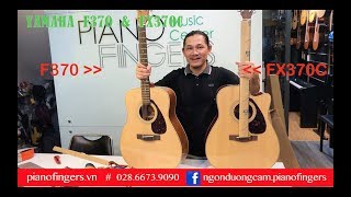 Unboxing amp Review Đàn guitar Yamaha F370 và FX370C [upl. by Hesther24]