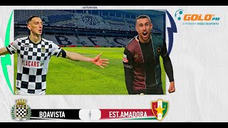 Boavista vs Estrela da Amadora [upl. by Killen]