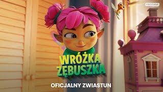 WRÓŻKA ZĘBUSZKA  Oficjalny zwiastun  Kino Świat [upl. by Nepil384]