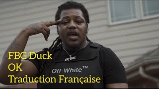 FBG Duck  OK Traduction Française [upl. by Ettenwahs]