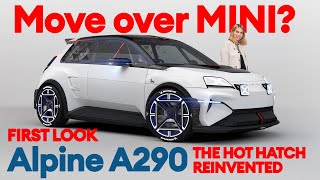 FIRST LOOK Alpine A290  the hot hatch REINVENTED  Electrifying [upl. by Nnalorac]