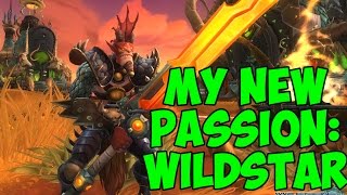 My New Passion Wildstar [upl. by Adoc800]