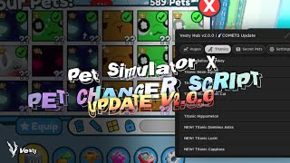 Pet Simulator X Pet Changer Script UPDATE V200  Vesty HUB [upl. by Dawes]