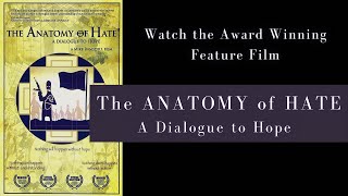 The Anatomy of Hate A Dialogue to Hope [upl. by Stanway]