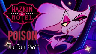 Hazbin Hotel  Veleno Poison Italian Lyrics  Translation [upl. by Ashman268]