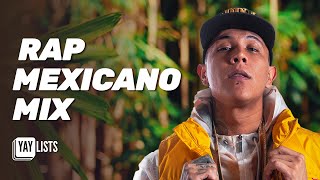 Rap Mexicano amp Hip Hop 2024 🎶🎧 Canciones de Rap Mexicano Mas Escuchadas  Rap Mexicano Mix [upl. by Diraj433]