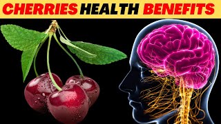 Cherries Health Benefits [upl. by Siuqaj280]