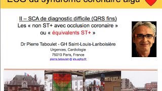 8c Infarctus par occlusion coronaire  les équivalents ST Dr Taboulet [upl. by Marozik]