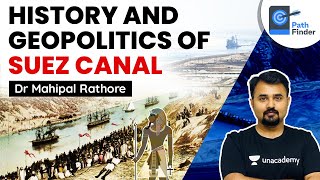 How was the Suez Canal built l Suez Crisis 1956 l Complete History and Geopolitics UPSC MahipalSir [upl. by Buckie515]