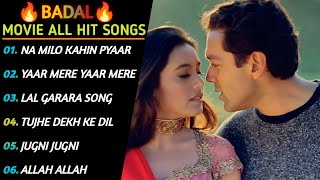 Badal Movie All Songs  Badal Audio Jukebox  Badal All Songs  Best Badal Movie Songs  Badal Song [upl. by Tanaka131]