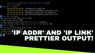 ip addr and ip link  Prettier output [upl. by Ahsenaj296]