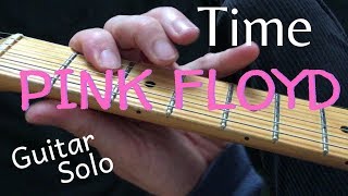 Time  Pink Floyd Guitar Solo [upl. by Ytinav]