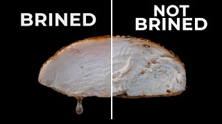 Why you should almost always brine your chicken [upl. by Suiradel]