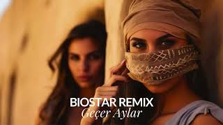 Geçer Aylar  Biostar Remıx  Afro House remix music dj turkishremix carmusic geçeraylar [upl. by Tiemroth57]