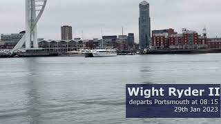 Wight Ryder II departs Portsmouth 0815 29012023 [upl. by Bertha]