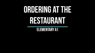 Ordering at the restaurant – A1 English listening [upl. by Titania]