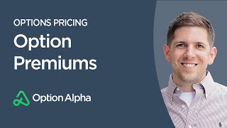 Option Premiums  Options Pricing  Options Trading For Beginners [upl. by Ishmael]