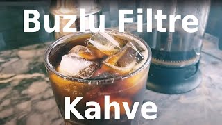 Soğuk Filtre Kahve Nasıl Yapılır [upl. by Pathe]