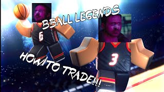 HOW TO TRADE IN BASKETBALL LEGENDS [upl. by Niasuh]