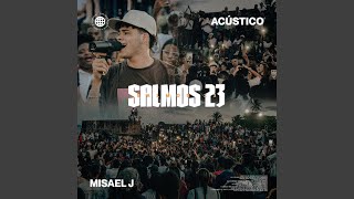 Salmos 23 Versión Acústica En vivo [upl. by Rettig]