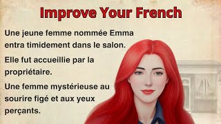 Perfect Your French Pronunciation  Learn French with Simple Story [upl. by Lacee]