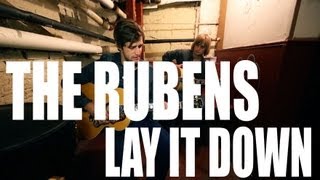 The Rubens quotLay It Downquot Acoustic Performance [upl. by Naitsabes]