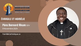 Le 10 novembre 2024  Évangile et Homélie  Père Bernard Akum SDV [upl. by Donella739]