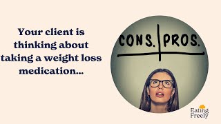 The Pros and cons of weight loss medication for emotional eating and binge eating clients [upl. by Notgnimer602]