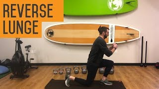 How To Perform The Reverse Lunge [upl. by Joanie]